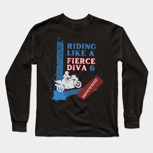 Fierce diva rider Long Sleeve T-Shirt by APPARELAURA